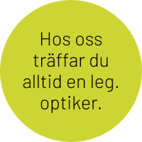 Hos oss träffar du alltid en legitimerad optiker.